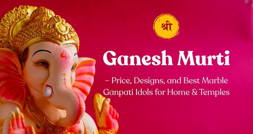 Ganesh Murti – Price, Designs, and Best Marble Ganpati Idols for Home & Temples - Salvik | Marble Murti Manufacturers in India
