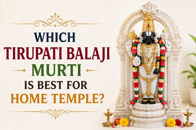 which-tirupati-balaji-murti-is-best-for-home-temple.webp
