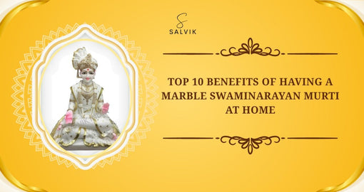 Top 10 Benefits of Having a Marble Swaminarayan Murti at Home - Salvik | Marble Murti Manufacturers in India