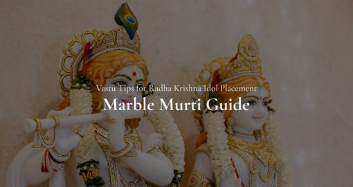 Vastu Tips for Radha Krishna Idol Placement | Marble Murti Guide - Salvik | Marble Murti Manufacturers in India